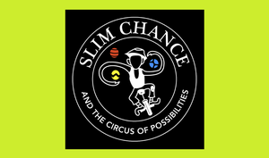 Slim Chance Circus 